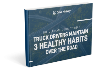 ultimate-guide-truck-drivers-maintain-3-healthy-habits-over-the-road